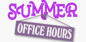 Summer Office Hours